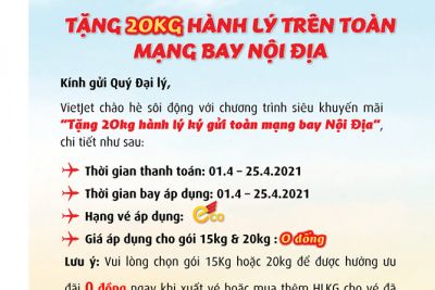 VIETJET Tặng 20kg Hành Lý Trên Toàn Mạng Bay Nội Địa